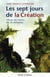 Les sept jours de la création vécus au cours de la semaine