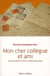 Cher collègue et ami - lettres d'Etienne Gilson à Augusto Del Noce