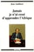 Jamais je n'ai cessé d'apprendre l'afrique