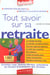 Tout savoir sur sa retraite