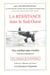 La résistance dans le sud-ouest - nos combats dans l'ombre