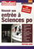 Réussir son entrée à sciences po (édition 2009)