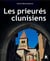 Les prieures clunisiens en France, du XIe siècle à la Révolution