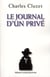 LE DROIT DE NE PAS SAVOIR, JOURNAL D UN DETECTIVE PRIVE