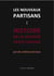 Nouveaux partisans : histoire de la gauche prolétarienne