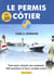 Le Permis Cotier : Code Et Conduite
