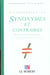 Dictionnaire de synonymes et de contraires - 10e edition
