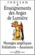 Enseignements des anges de lumière - messages angéliques, initiations, ascension