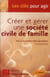 Créer et gérer une société civile de famille - tout sur les sociétés civiles et immobilières et de portefeuille