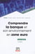 Comprendre la banque et son environnement en zone euro (2e édition)