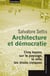 Architecture et démocratie : cinq lecons sur le paysage, la ville, les droits civiques