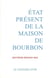 État présent de la Maison de Bourbon (7e édition)