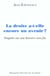 La droite a-t-elle encore un avenir ? : Enquête sur une histoire sans fin