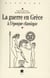 La Guerre en Grèce à l'époque classique