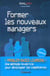 Former les nouveaux managers