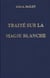 Traité sur la magie blanche