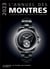 L'annuel des montres : Catalogue raisonné des modèles et des fabricants (édition 2023)