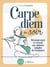 Carpe diem du soir