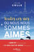 Toutes ces vies où nous nous sommes aimés