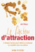 Facteur d attraction 5 étapes faciles pour attirer la richesse ou combler tous vos désirs