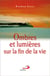 Ombres et lumières sur la fin de la vie