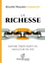 La richesse - savoir tirer parti du meilleur de soi