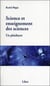 Science et enseignement des sciences - Un plaidoyer