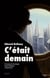 C'était demain