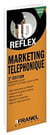 Id réflex : marketing téléphonique (2e édition)