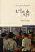 L'été de 1939 - avant l'orage