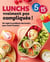 Lunchs vraiment pas compliqués ! 5-15