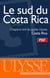 Le sud du costa rica - chapitre tiré du guide ulysse « costa rica »
