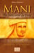 Mani, fils bien-aimé de dieu - texte inédit, retrouvé et restauré