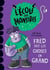 Fred fait les choses en grand