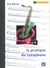 La pratique du saxophone Tome 1