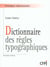Dictionnaire des regles typographiques