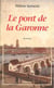 Le pont de la garonne