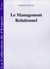 Le management relationnel