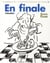 En finale Tome 2
