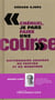 Chéri(e) je pars faire une course - dictionnaire absurde du footing et du marathon
