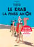 In zistoir Tintin Tome 9 : le krab la pinss an or