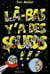 Là-bas, y'a des sourds !