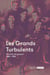 Les grands turbulents - portraits de groupes 1880-1980
