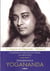 Yogananda, comment rencontrer le succes