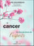 Le cancer - Un livre qui donne de l'espoir