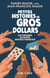 Petites histoires de gros dollars : les origines de notre univers financier