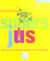 SUPERS JUS