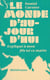 Le monde d'aujourd'hui expliqué à mon fils né ce matin