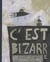 C'est bizarre