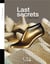 Last secrets